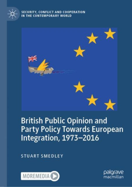 British Public Opinion and Party Policy Towards European Integration, 1973–2016 cover