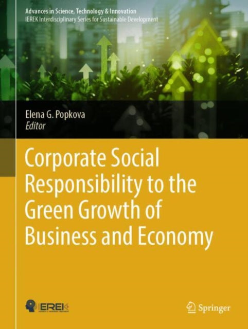 Corporate Social Responsibility to the Green Growth of Business and Economy cover
