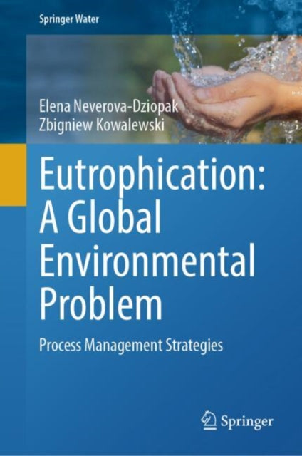 Eutrophication: A Global Environmental Problem cover