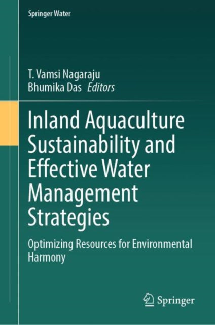 Inland Aquaculture Sustainability and Effective Water Management Strategies cover