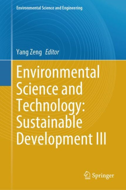 Environmental Science and Technology: Sustainable Development III cover