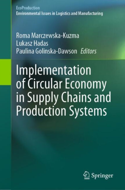 Implementation of Circular Economy in Supply Chains and Production Systems cover