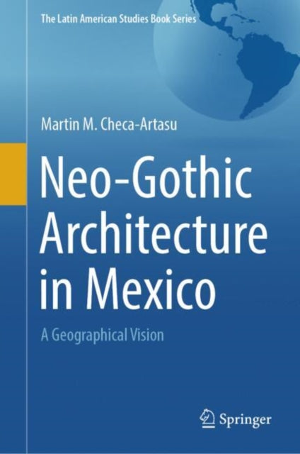 Neo-Gothic Architecture in Mexico cover