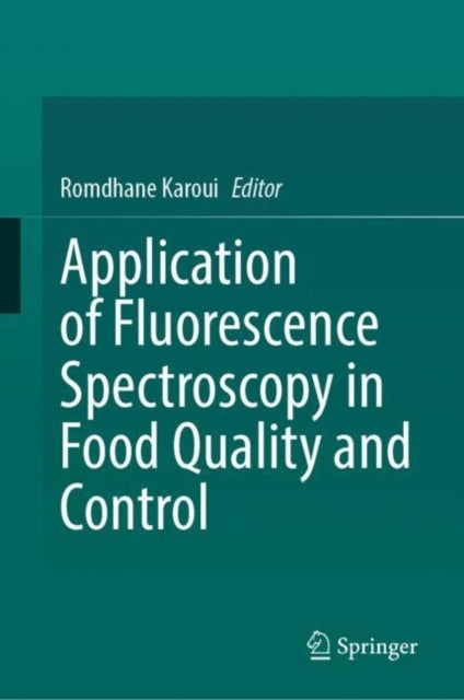 Application of Fluorescence Spectroscopy in Food Quality and Control cover