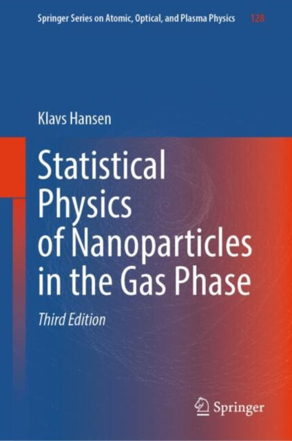 Statistical Physics of Nanoparticles in the Gas Phase cover