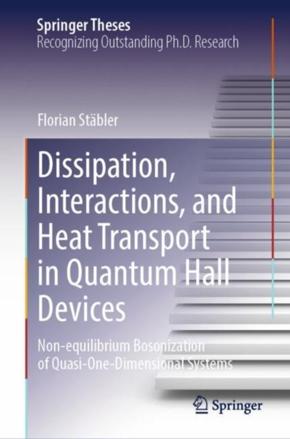 Dissipation, Interactions, and Heat Transport in Quantum Hall Devices cover
