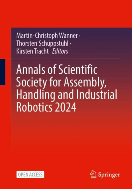 Annals of Scientific Society for Assembly, Handling and Industrial Robotics 2024 cover