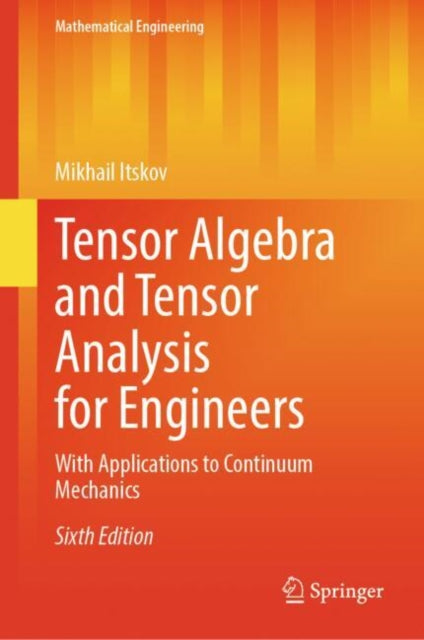 Tensor Algebra and Tensor Analysis for Engineers cover