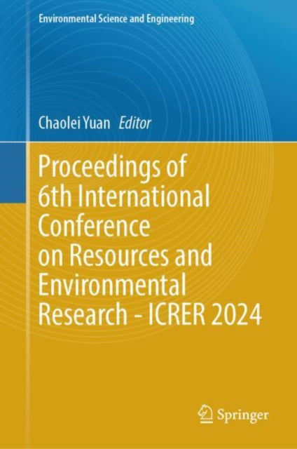 Proceedings of 6th International Conference on Resources and Environmental Research - ICRER 2024 cover