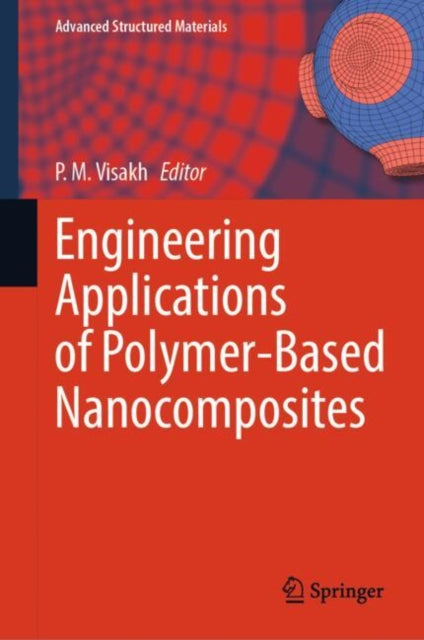 Engineering Applications of Polymer-Based Nanocomposites cover