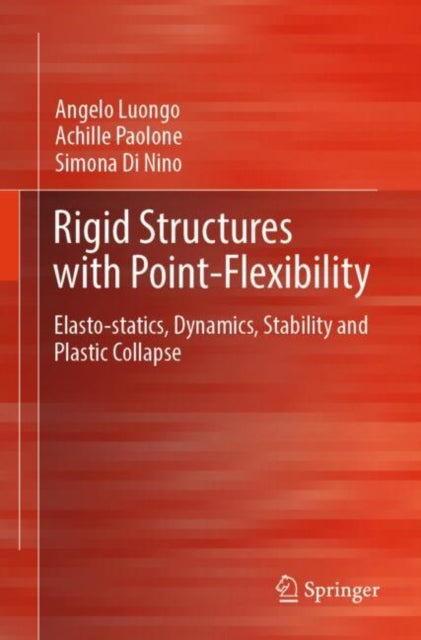Rigid Structures with Point-Flexibility cover
