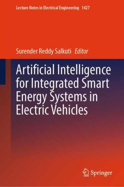 Artificial Intelligence for Integrated Smart Energy Systems in Electric Vehicles cover