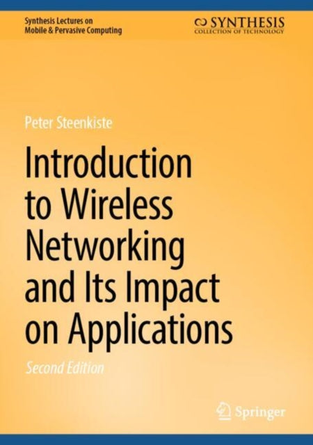 Introduction to Wireless Networking and Its Impact on Applications cover
