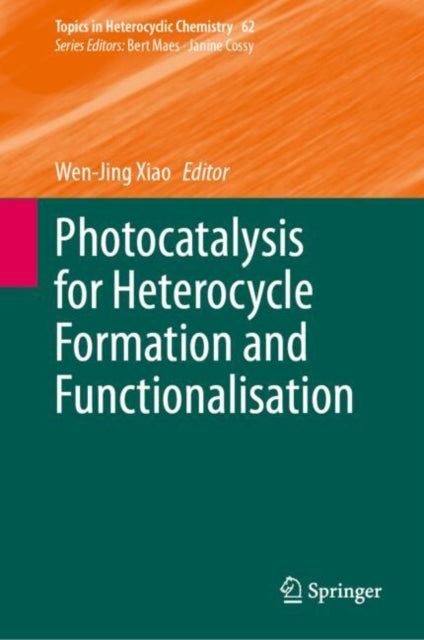 Photocatalysis for Heterocycle Formation and Functionalisation cover