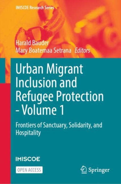 Urban Migrant Inclusion and Refugee Protection - Volume 1 cover