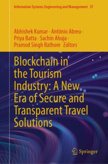Blockchain in the Tourism Industry: A New Era of Secure and Transparent Travel Solutions cover