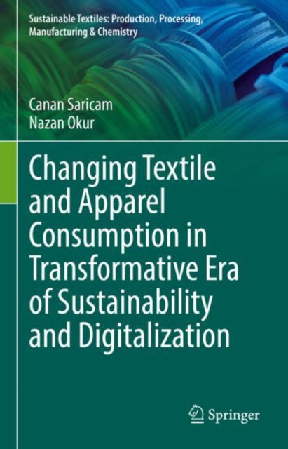 Changing Textile and Apparel Consumption in Transformative Era of Sustainability and Digitalization cover