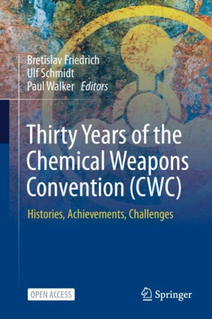 Thirty Years of the Chemical Weapons Convention (CWC) cover