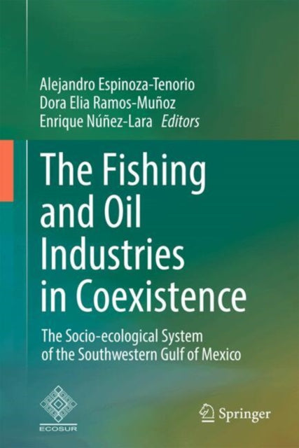 The Fishing and Oil Industries in Coexistence cover