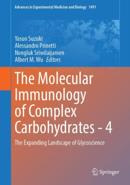 The Molecular Immunology of Complex Carbohydrates - 4 cover