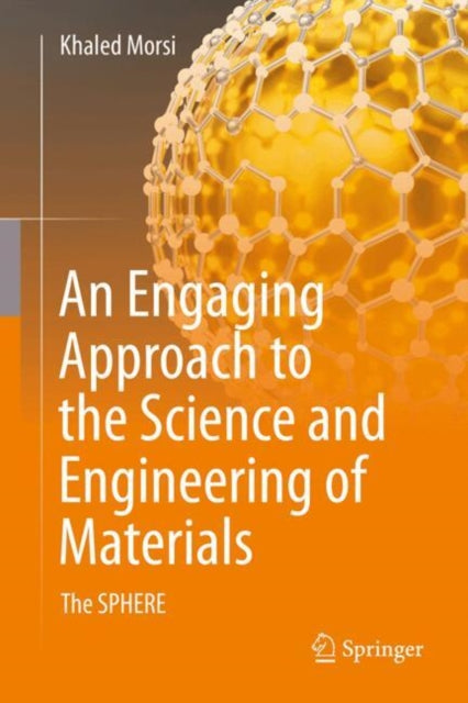 An Engaging Approach to the Science and Engineering of Materials cover