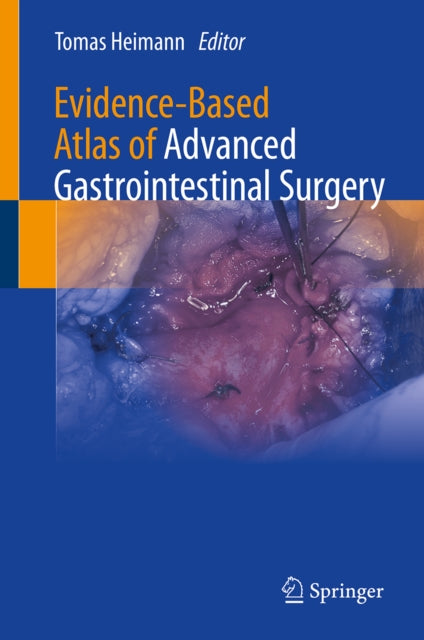 Evidence-Based Atlas of Advanced Gastrointestinal Surgery cover