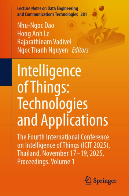 Intelligence of Things: Technologies and Applications cover