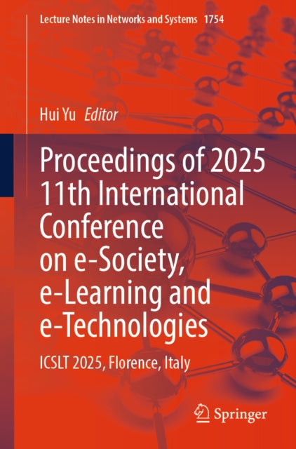 Proceedings of 2025 11th International Conference on e-Society, e-Learning and e-Technologies cover