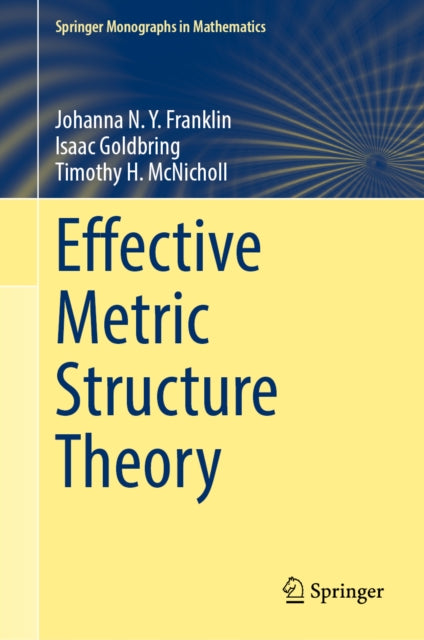 Effective Metric Structure Theory cover