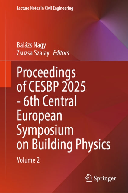 Proceedings of CESBP 2025 - 6th Central European Symposium on Building Physics cover