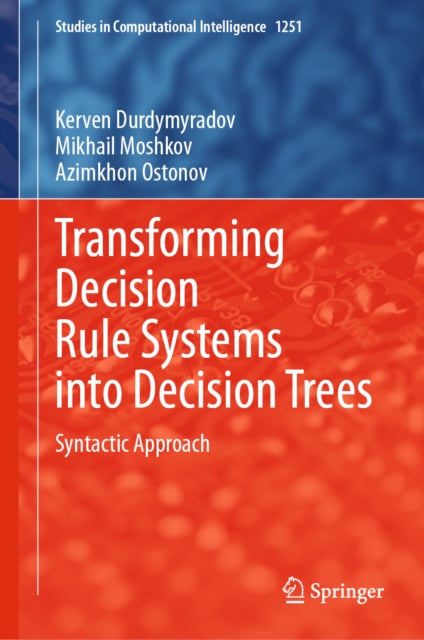 Transforming Decision Rule Systems into Decision Trees cover
