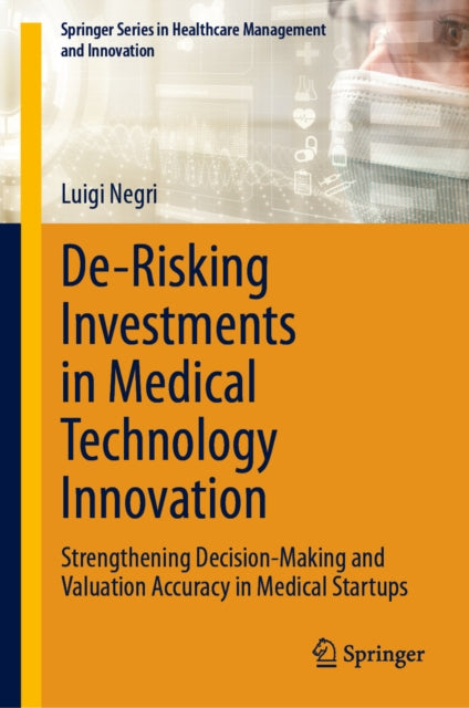 De-Risking Investments in Medical Technology Innovation cover
