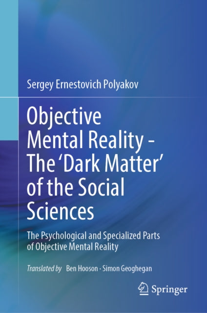 Objective Mental Reality - The ‘Dark Matter' of the Social Sciences cover