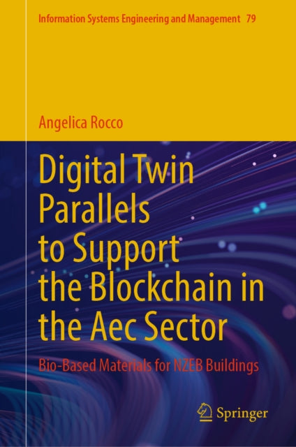 Digital Twin Parallels to Support the Blockchain in the Aec Sector cover