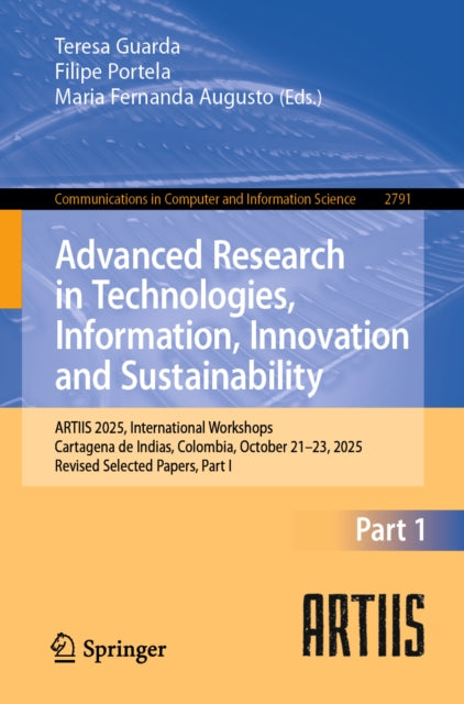 Advanced Research in Technologies, Information, Innovation and Sustainability cover