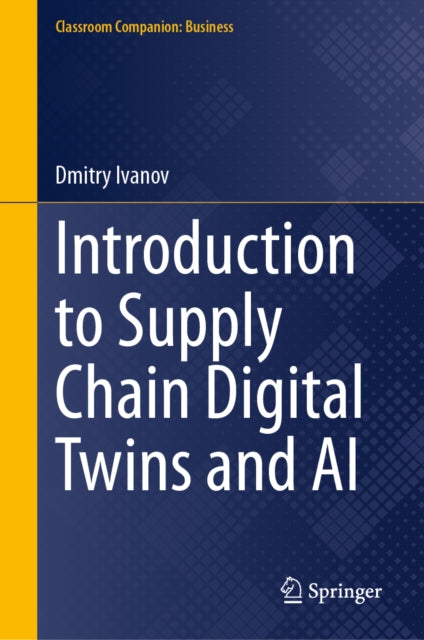 Introduction to Supply Chain Digital Twins and AI cover
