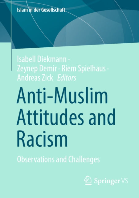 Anti-Muslim Attitudes and Racism cover