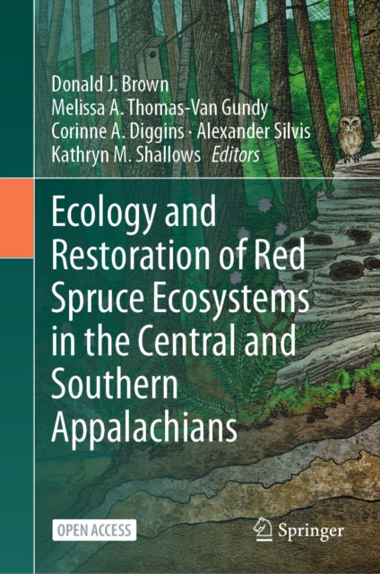 Ecology and Restoration of Red Spruce Ecosystems in the Central and Southern Appalachians cover