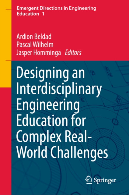 Designing an Interdisciplinary Engineering Education for Complex Real-World Challenges cover
