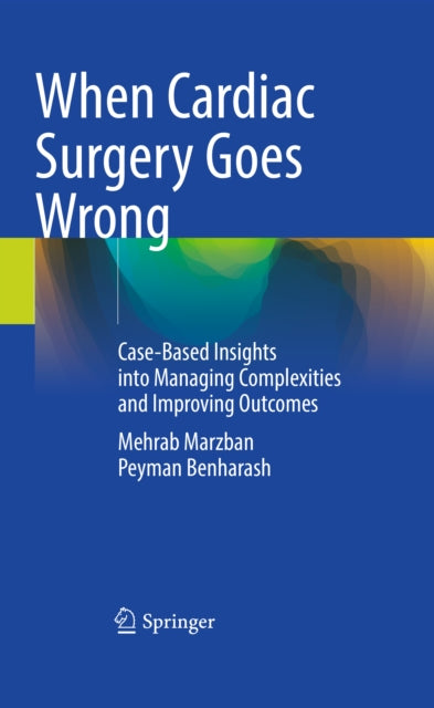 When Cardiac Surgery Goes Wrong cover