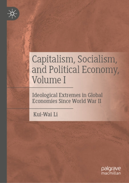 Capitalism, Socialism, and Political Economy, Volume I cover