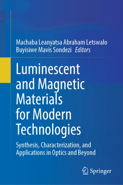 Luminescent and Magnetic Materials for Modern Technologies cover