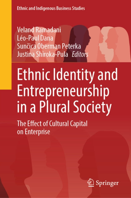 Ethnic Identity and Entrepreneurship in a Plural Society cover