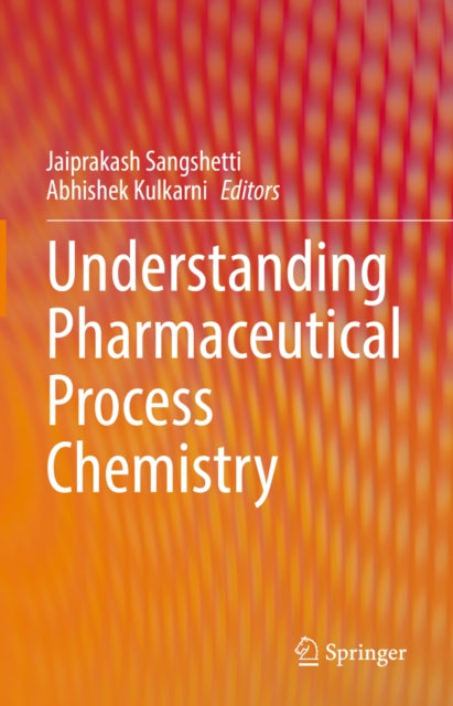 Understanding Pharmaceutical Process Chemistry cover