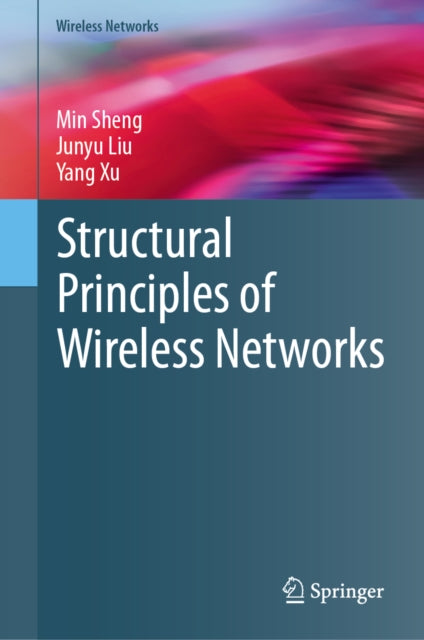 Structural Principles of Wireless Networks cover