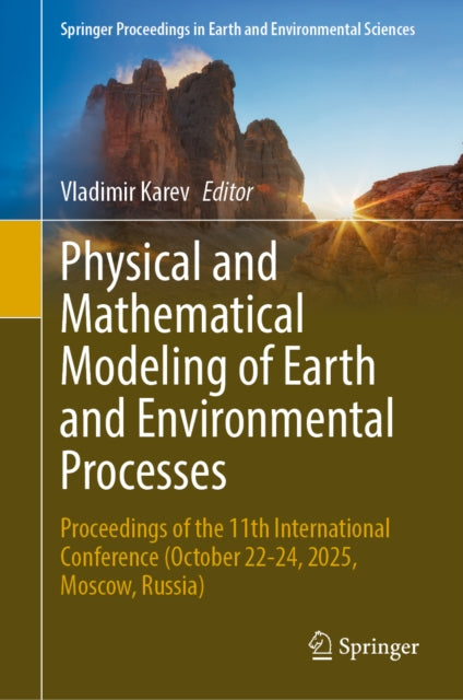 Physical and Mathematical Modeling of Earth and Environmental Processes cover