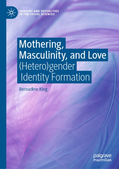 Mothering, Masculinity, and Love cover