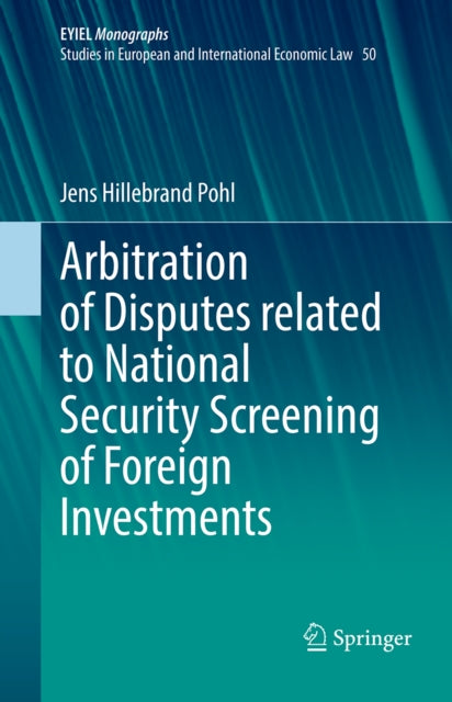 Arbitration of Disputes related to National Security Screening of Foreign Investments cover