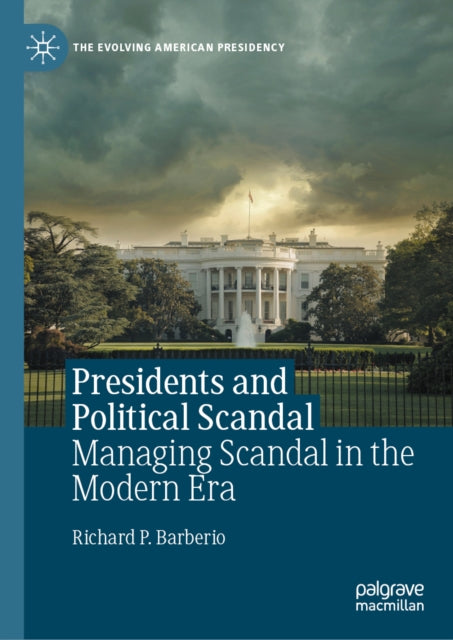 Presidents and Political Scandal cover