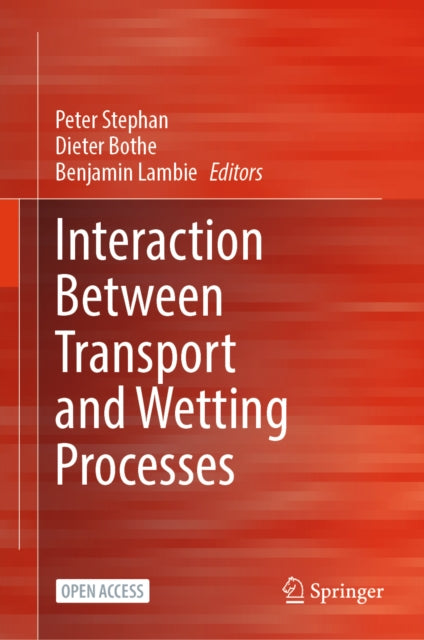 Interaction Between Transport and Wetting Processes cover